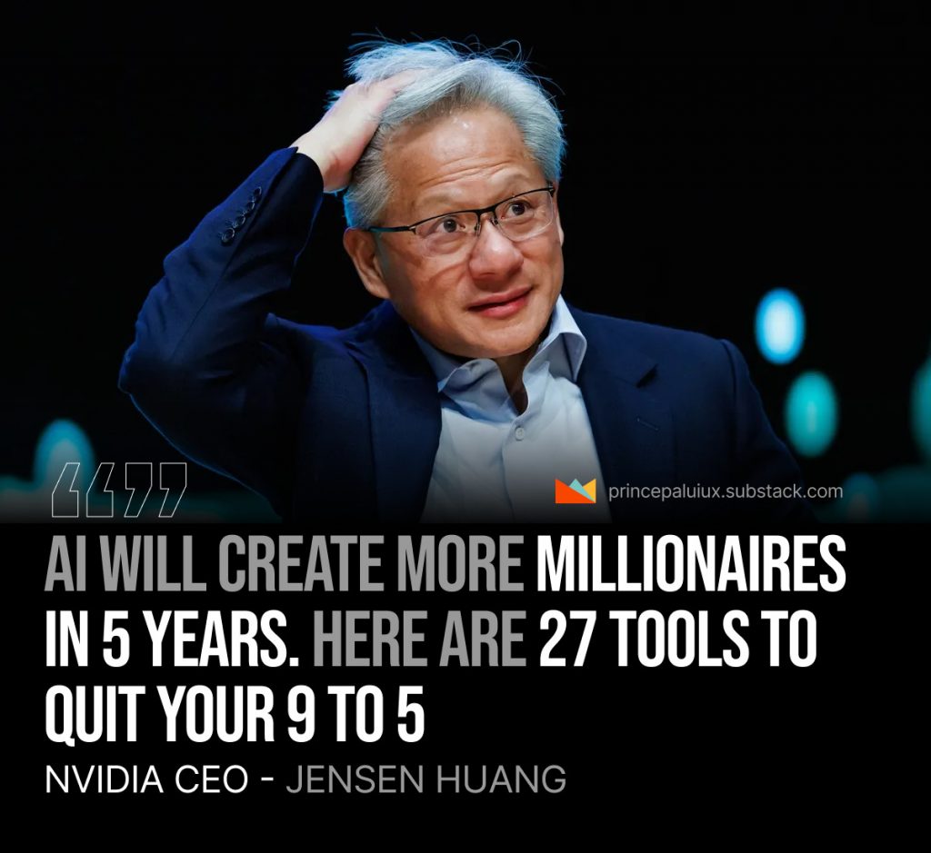 AI will create more millionaires in 5 years. Here are 27 tools to quit your 9-to-5
